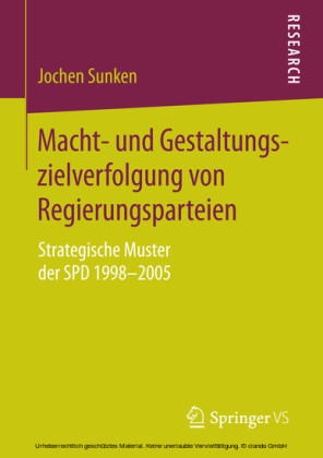 Macht- und Gestaltungszielverfolgung von Regierungsparteien