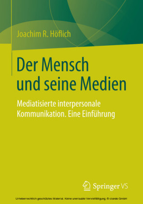 Der Mensch und seine Medien