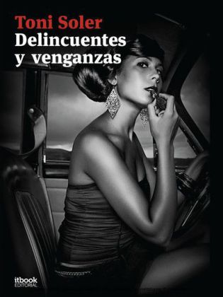 Delincuentes y venganzas