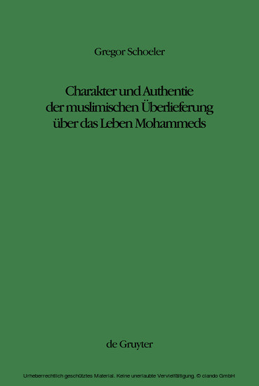 Charakter und Authentie der muslimischen Überlieferung über das Leben Mohammeds main product photo