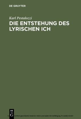 Die Entstehung des lyrischen Ich