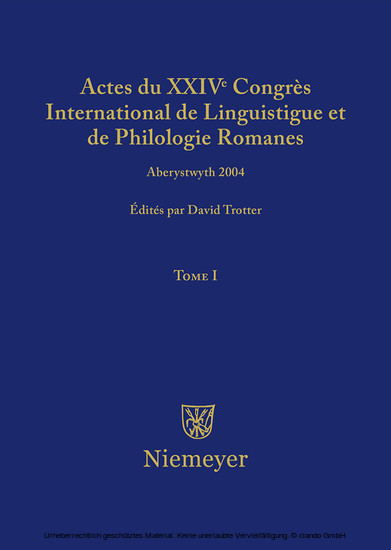 Actes du XXIV Congrès International de Linguistique et de Philologie Romanes. Tome I main product photo
