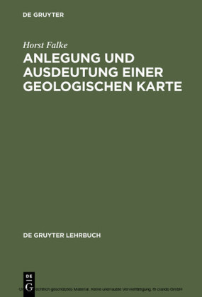 Anlegung und Ausdeutung einer geologischen Karte