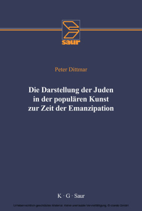 Die Darstellung der Juden in der populären Kunst zur Zeit der Emanzipation