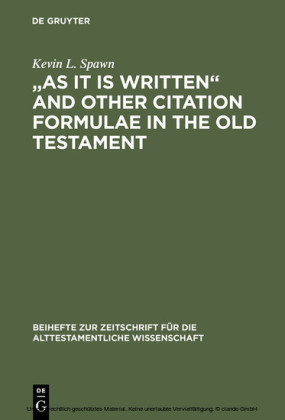 'As It Is Written' and Other Citation Formulae in the Old Testament