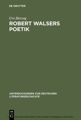 Robert Walsers Poetik