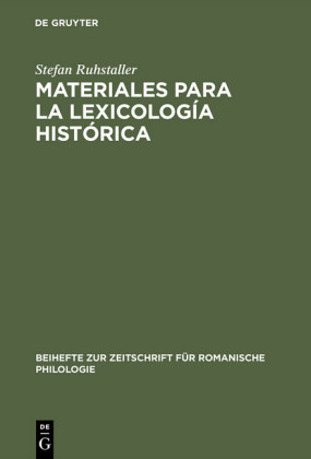 Materiales para la lexicología histórica