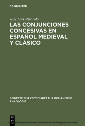 Las conjunciones concesivas en español medieval y clásico
