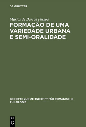 Formação de uma Variedade Urbana e Semi-oralidade