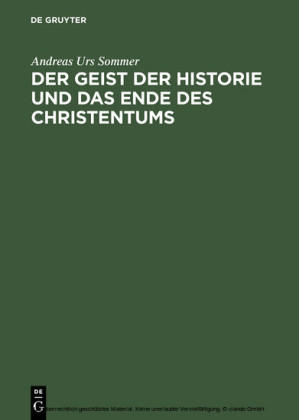 Der Geist der Historie und das Ende des Christentums