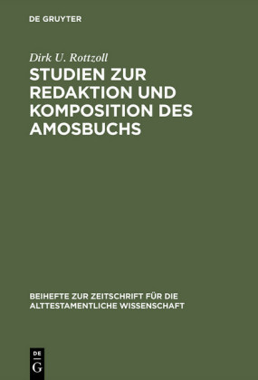 Studien zur Redaktion und Komposition des Amosbuchs