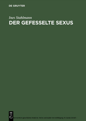 Der gefesselte Sexus