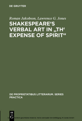 Shakespeare's Verbal Art in 'Th' Expense of Spirit'