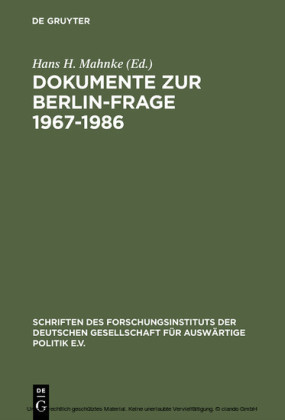 Dokumente zur Berlin-Frage 1967-1986