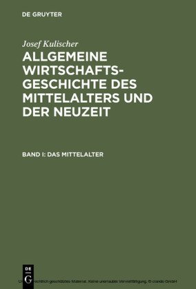 Allgemeine Wirtschaftsgeschichte des Mittelalters und der Neuzeit