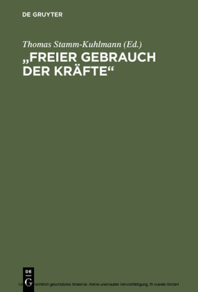 'Freier Gebrauch der Kräfte'