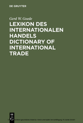 Lexikon des Internationalen Handels - Dictionary of International Trade