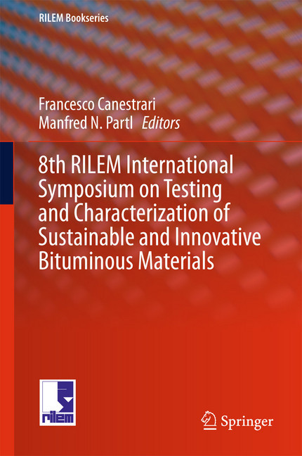 8th RILEM International Symposium on Testing and Characterization of Sustainable and Innovative Bituminous Materials main product photo