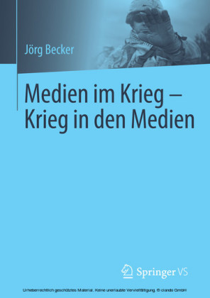Medien im Krieg - Krieg in den Medien