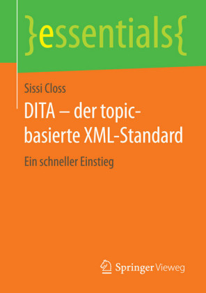 DITA - der topic-basierte XML-Standard