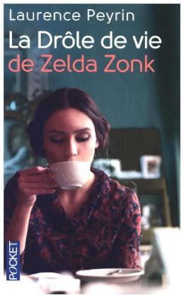 La drôle de vie de Zelda Zonk