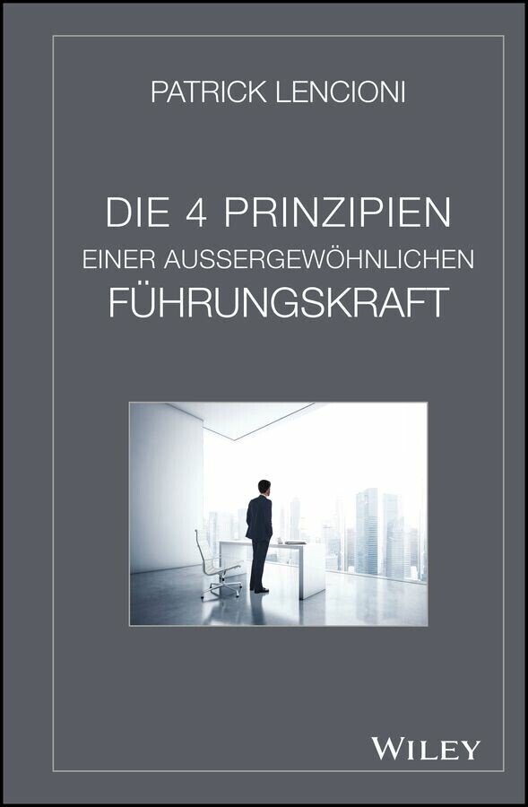 Die 4 Prinzipien Einer Aussergewöhnlichen Führungskraft main product photo
