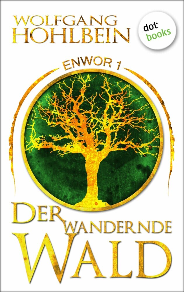 Enwor - Band 1: Der wandernde Wald main product photo