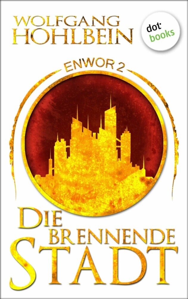 Enwor - Band 2: Die brennende Stadt main product photo