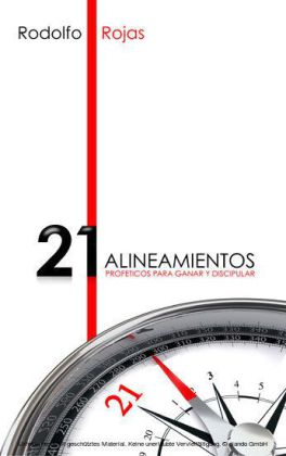 Los 21 Alineamientos Profeticos para Ganar y Discipular