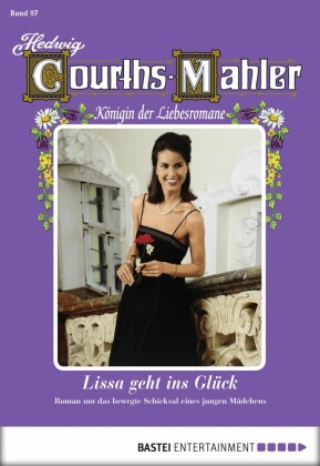 Hedwig Courths-Mahler - Folge 097