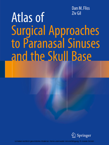 Atlas of Surgical Approaches to Paranasal Sinuses and the Skull Base main product photo