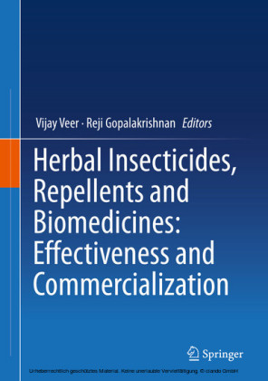 Herbal Insecticides, Repellents and Biomedicines: Effectiveness and Commercialization