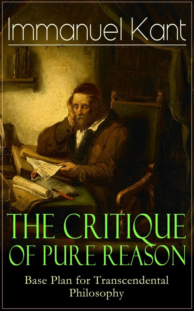 The Critique of Pure Reason: Base Plan for Transcendental Philosophy main product photo
