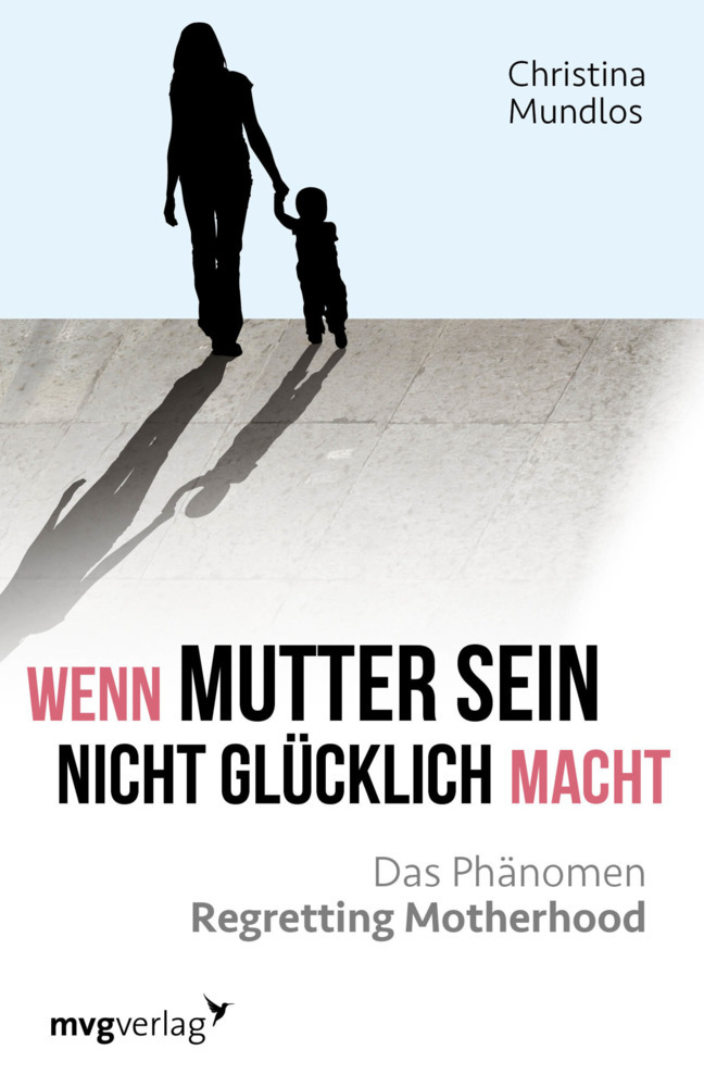 Wenn Mutter sein nicht glücklich macht main product photo