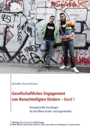 Gesellschaftliches Engagement von Benachteiligten fördern - Band 1