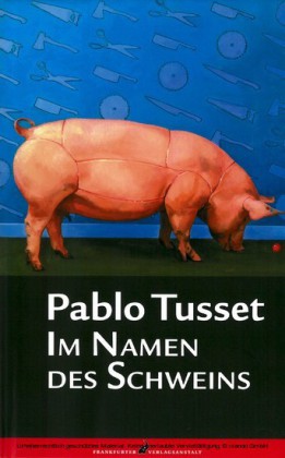 Im Namen des Schweins