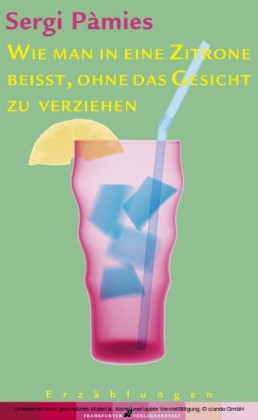 Wie man in eine Zitrone beißt, ohne das Gesicht zu verziehen