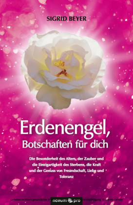 Erdenengel, Botschaften für dich