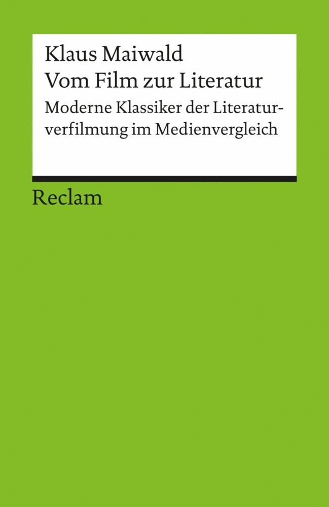 Vom Film zur Literatur. Moderne Klassiker der Literaturverfilmung im Medienvergleich main product photo