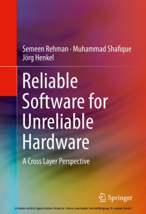 Reliable Software for Unreliable Hardware