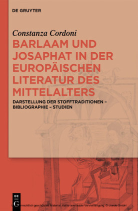 Barlaam und Josaphat in der europäischen Literatur des Mittelalters