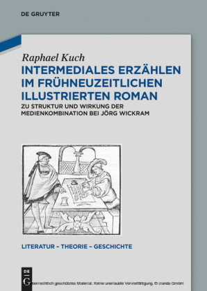 Intermediales Erzählen im frühneuzeitlichen illustrierten Roman