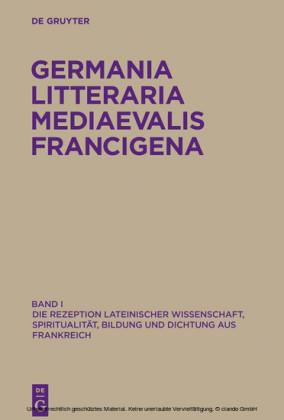 Die Rezeption lateinischer Wissenschaft, Spiritualität, Bildung und Dichtung aus Frankreich