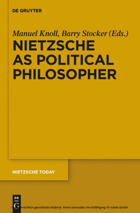 Nietzsche as Political Philosopher