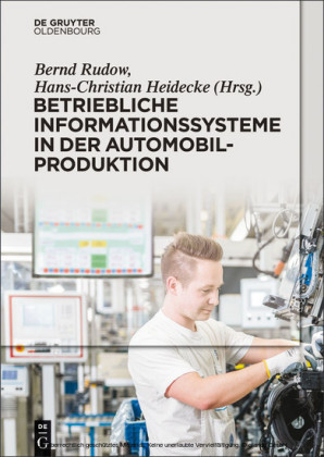 Betriebliche Informationssysteme in der Automobilproduktion