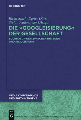 Die Googleisierung der Informationssuche