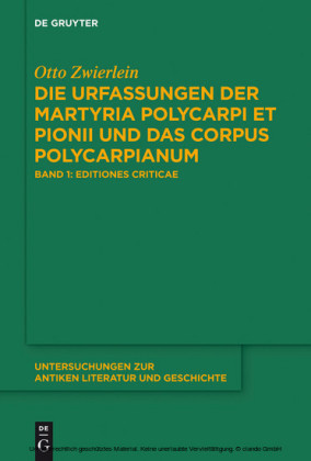 Die Urfassungen der Martyria Polycarpi et Pionii und das Corpus Polycarpianum