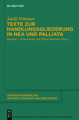 Texte zur Handlungsgliederung in Nea und Palliata