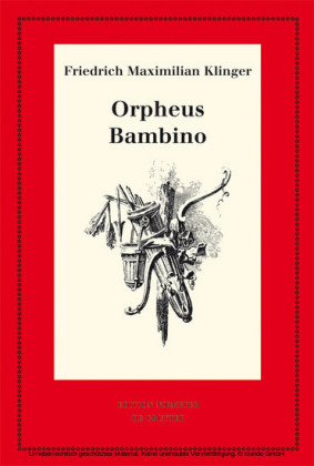 Orpheus. Mit den Varianten der Bearbeitung Bambino's ... Geschichte