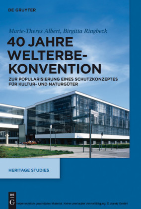 40 Jahre Welterbekonvention
